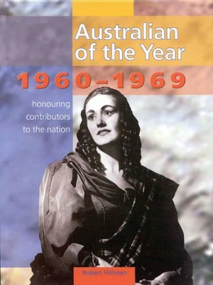Australian of the Year: Book 1, 1960-1969: Book 1: 1960-1969 book