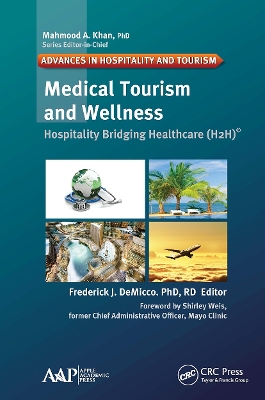 Medical Tourism and Wellness: Hospitality Bridging Healthcare (H2H) book