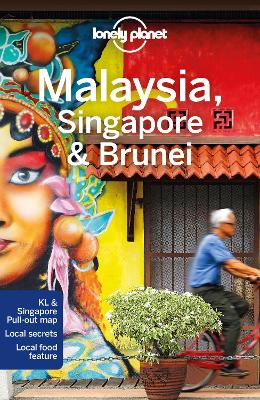 Lonely Planet Malaysia, Singapore & Brunei by Lonely Planet