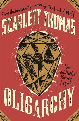 Oligarchy by Scarlett Thomas