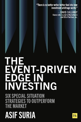 The Event-Driven Edge in Investing: Six Special Situation Strategies to Outperform the Market book