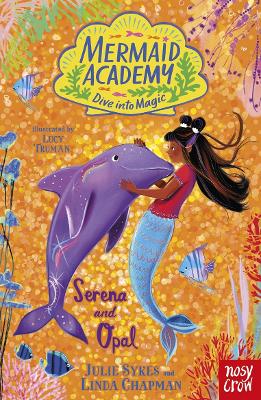Mermaid Academy: Serena and Opal book