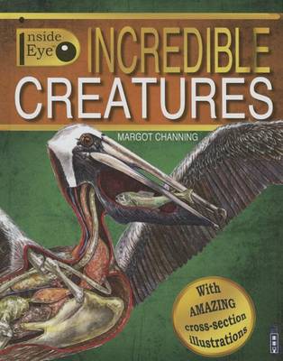 Incredible Creatures by Margot Channing