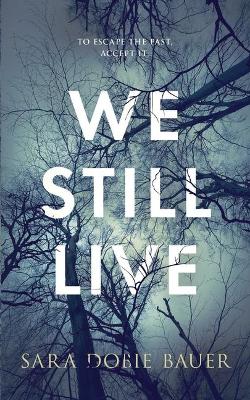 We Still Live book