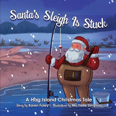 Santa's Sleigh Is Stuck book