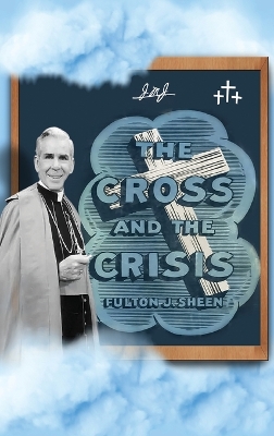 The Cross and The Crisis book