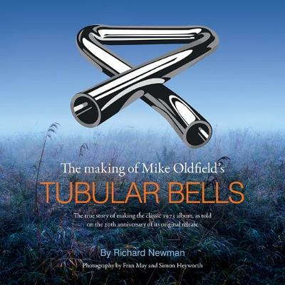 The making of Mike Oldfield's Tubular Bells book