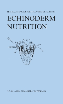 Echinoderm Nutrition by Michel Jangoux