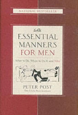 Essential Manners For Men by Peter Post