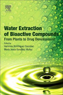 Water Extraction of Bioactive Compounds book