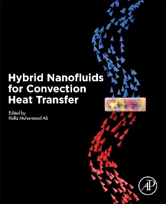 Hybrid Nanofluids for Convection Heat Transfer book