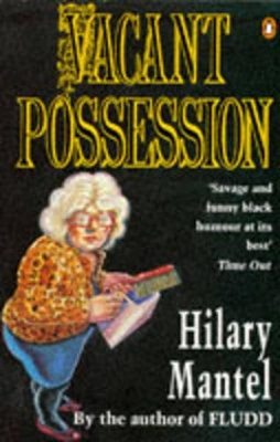 Vacant Possession by Hilary Mantel