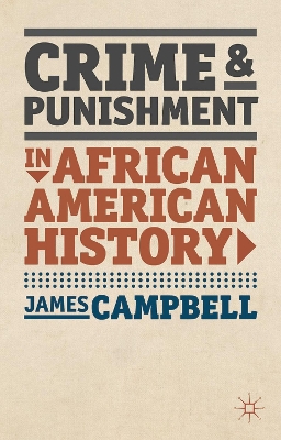 Crime and Punishment in African American History book