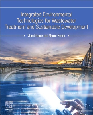 Integrated Environmental Technologies for Wastewater Treatment and Sustainable Development book