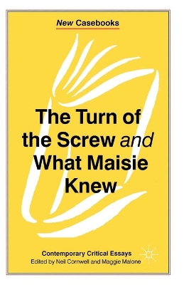 Turn of the Screw and What Maisie Knew book