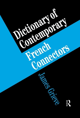 A A Dictionary of French Connectors by James Grieve