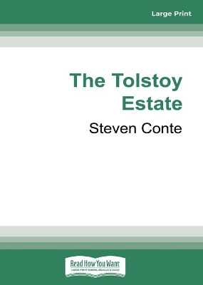 The Tolstoy Estate by Steven Conte