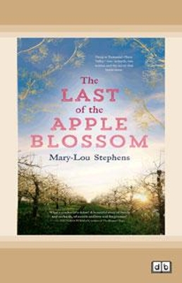 The Last of the Apple Blossom by Mary-Lou Stephens