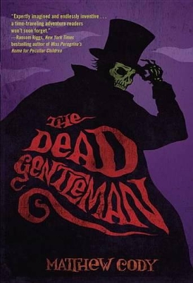 The The Dead Gentleman by Matthew Cody