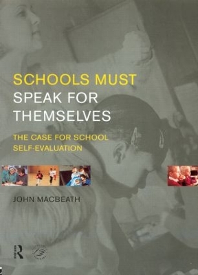 Schools Must Speak for Themselves by John MacBeath