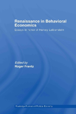 Renaissance in Behavioral Economics by Roger Frantz