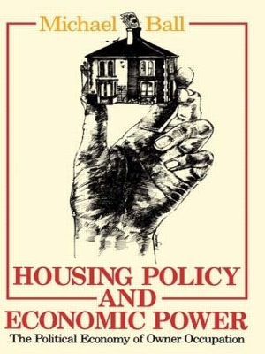 Housing Policy and Economic Power by Professor Michael Ball