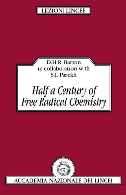 Half a Century of Free Radical Chemistry book