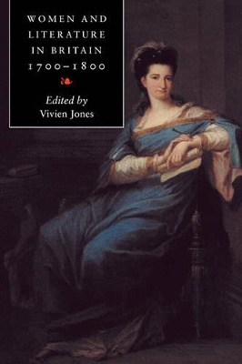 Women and Literature in Britain, 1700-1800 by Vivien Jones