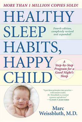 Healthy Sleep Habits, Happy Child book