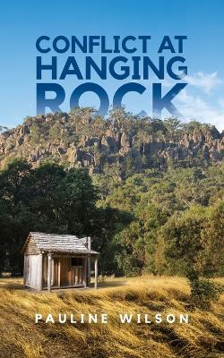 Conflict at Hanging Rock book