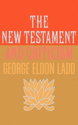 New Testament and Criticism book