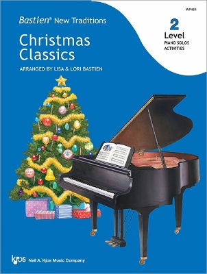 Bastien New Traditions: Christmas Classics - Level 2 book