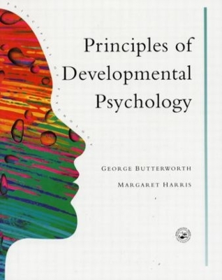 Principles of Developmental Psychology by Margaret Harris