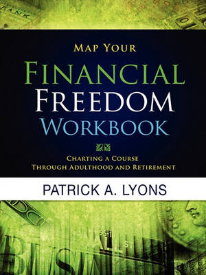 Map Your Financial Freedom Workbook book