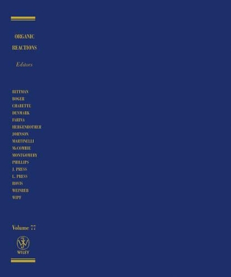 Organic Reactions, Volume 77 book