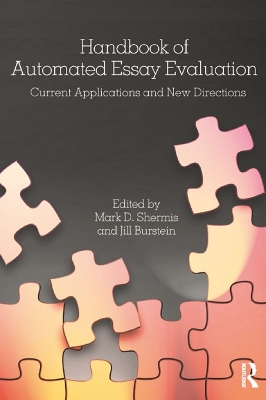 Handbook of Automated Essay Evaluation: Current Applications and New Directions by Mark D. Shermis