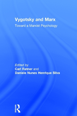 Vygotsky and Marx by Carl Ratner