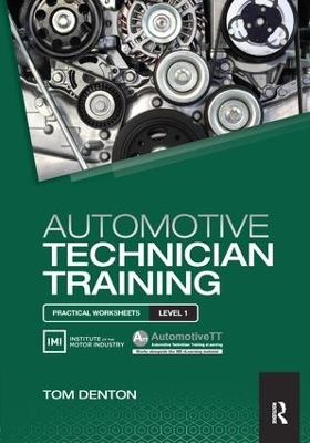 Automotive Technician Training: Practical Worksheets Level 1 book