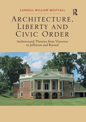 Architecture, Liberty and Civic Order book