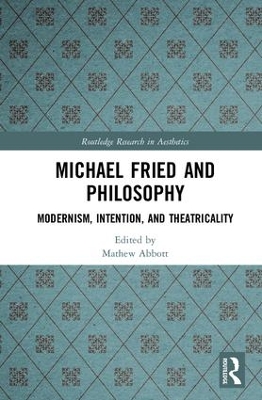Michael Fried and Philosophy book