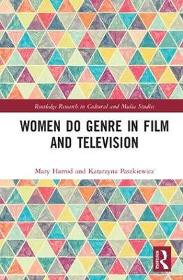 Women Do Genre in Film and Television book