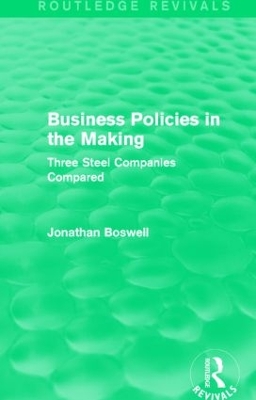 Business Policies in the Making by Jonathan Boswell