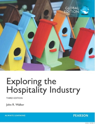 Exploring the Hospitality Industry, Global Edition book