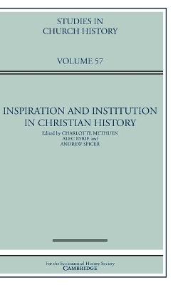 Inspiration and Institution in Christian History: Volume 57 book