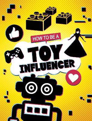 How to be a Toy Influencer book