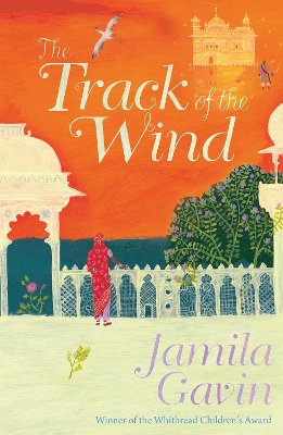 The The Track of the Wind by Jamila Gavin