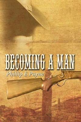 Becoming a Man by Phillip E. Payne