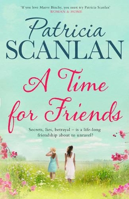 A Time For Friends by Patricia Scanlan