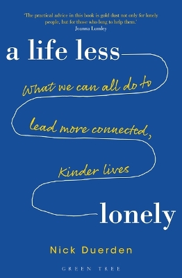 A Life Less Lonely by Nick Duerden