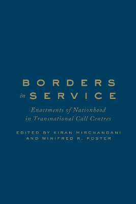 Borders in Service: Enactments of Nationhood in Transnational Call Centres book